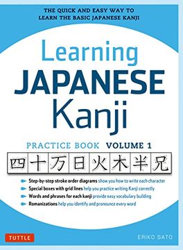 portada Learning Japanese Kanji Practice Book Volume 1: (Jlpt Level n5 & ap Exam) the Quick and Easy way to Learn the Basic Japanese Kanji (en Inglés)