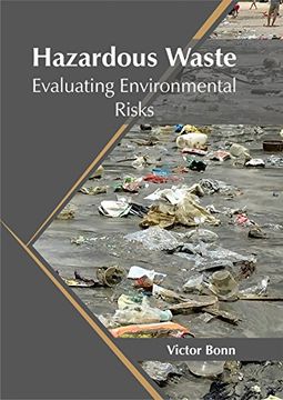 portada Hazardous Waste: Evaluating Environmental Risks (en Inglés)