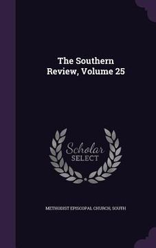 portada The Southern Review, Volume 25