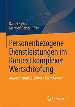 portada Personenbezogene Dienstleistungen im Kontext Komplexer Wertschöpfung: Anwendungsfeld „Seltene Krankheiten" (in German)