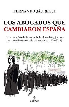 portada Abogados que Cambiaron España (in Spanish)