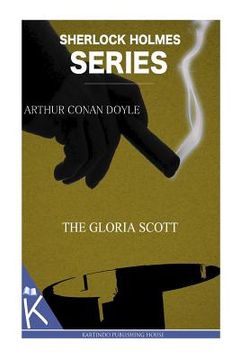 portada The "Gloria Scott" (en Inglés)