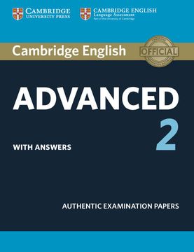 portada Cambridge English Advanced 2 Student's Book With Answers: Authentic Examination Papers (Cae Practice Tests) (en Inglés)