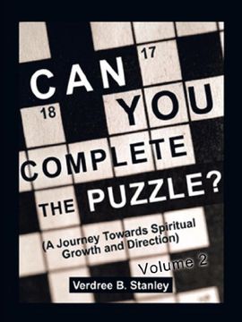 portada Can you Complete the Puzzle? - Volume 2: (a Journey Towards Spiritual Growth and Direction) (en Inglés)