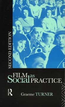 portada Film as Social Practice (Studies in Culture and Communication) 