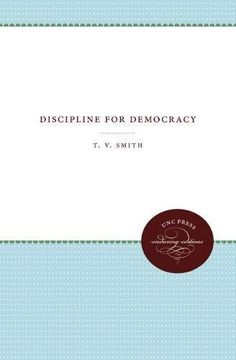 portada Discipline for Democracy (Weil Lectures on American Citizenship)