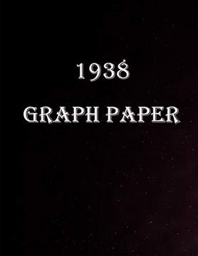 portada 1938 Graph Paper: Graph Paper Quad Rule 5x5 ,150 Pages, Large (8. 5 x 11 Inches) (in English)