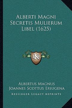 portada Alberti Magni Secretis Mulierum Libel (1625) (en Latin)