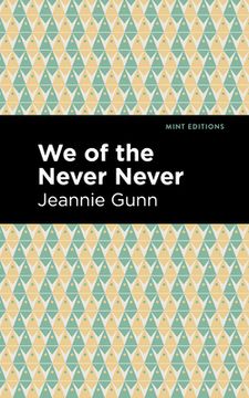 portada We of the Never Never (Mint Editions) (en Inglés)