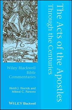 portada The Acts of the Apostles Through the Centuries (Wiley Blackwell Bible Commentaries) (en Inglés)