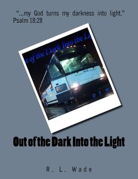 portada Out of the Dark Into the Light (en Inglés)