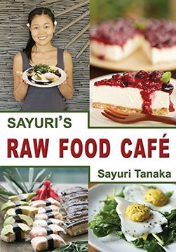 portada Sayuri's Raw Food Café