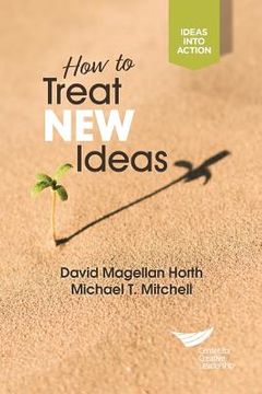portada How to Treat New Ideas (en Inglés)