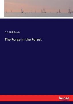 portada The Forge in the Forest (in English)