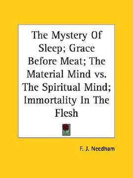 portada the mystery of sleep; grace before meat; the material mind vs. the spiritual mind; immortality in the flesh