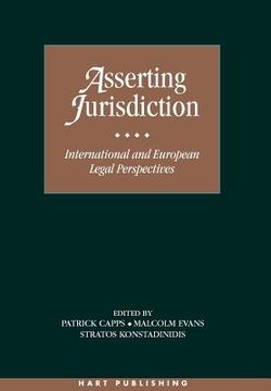 portada asserting jurisdiction: international and european legal perspectives (en Inglés)