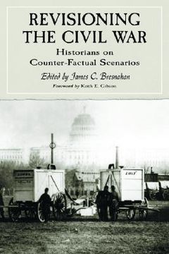 portada revisioning the civil war: historians on counter-factual scenarios (en Inglés)