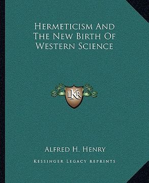 portada hermeticism and the new birth of western science (en Inglés)