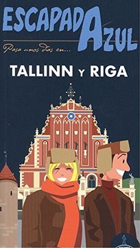 portada Tallinn y Riga Escapada Azul (in Spanish)