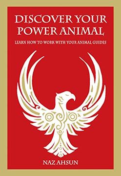 portada Discover Your Power Animal: Learn how to Work With Your Animal Guides (en Inglés)