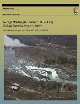 portada George Washington Memorial Parkway: Geologic Resources Inventory Report