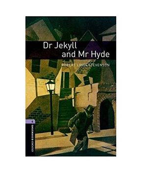 portada Oxford Bookworms Library: Level 4: Dr Jekyll and mr Hyde: 1400 Headwords (Oxford Bookworms Elt) (en Inglés)