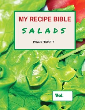 portada My Recipe Bible - Salads: Private Property (en Inglés)