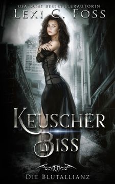 portada Keuscher Biss: Ein Vampirroman (en Alemán)