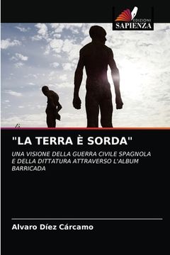 portada "La Terra È Sorda" (en Italiano)