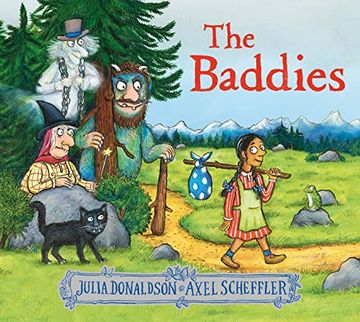 portada The Baddies: The Wickedly Funny Picture Book From the Creators of the Gruffalo, now Available in Paperback! (en Inglés)