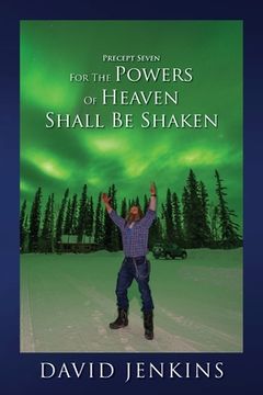 portada Precept Seven for the Powers of Heaven Shall Be Shaken (en Inglés)