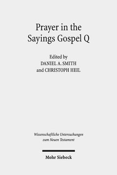 portada Prayer in the Sayings Gospel Q (en Inglés)