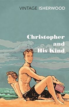 portada Christopher and his Kind (Vintage Classics) [Idioma Inglés] (in English)