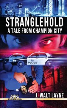 portada Stranglehold: A Tale from Champion City (en Inglés)