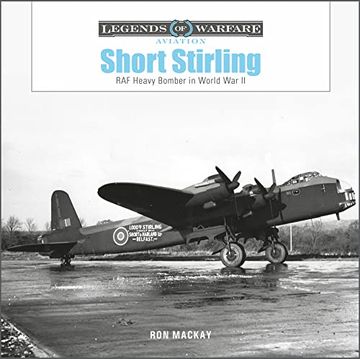 portada Short Stirling: Raf Heavy Bomber in World war ii (Legends of Warfare: Aviation, 58) 