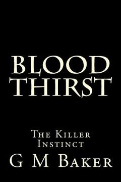 portada Blood Thirst: The Killer Instinct (en Inglés)