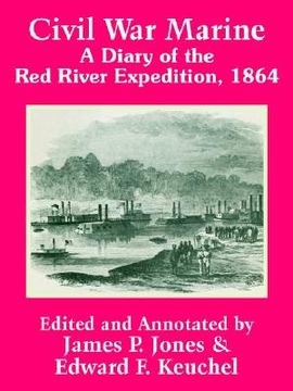portada civil war marine: a diary of the red river expedition, 1864 (in English)