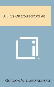 portada A B C's of Scapegoating (en Inglés)
