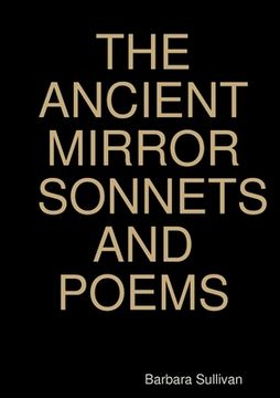 portada The Ancient Mirror Sonnets and Poems (en Inglés)