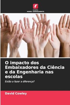 portada O Impacto dos Embaixadores da Ciência e da Engenharia nas Escolas (en Portugués)