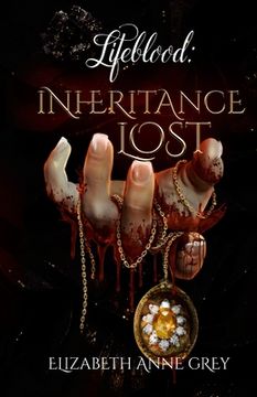 portada Lifeblood: Inheritance Lost (en Inglés)