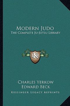 portada modern judo: the complete ju-jutsu library (in English)
