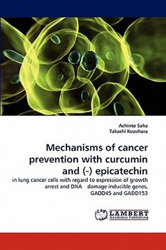 portada mechanisms of cancer prevention with curcumin and (-) epicatechin (en Inglés)
