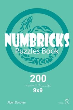 portada Numbricks - 200 Normal Puzzles 9x9 (Volume 8) (en Inglés)