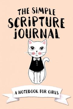 portada The Simple Scripture Journal: A Notebook for Girls (en Inglés)