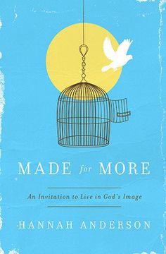 portada Made for More: An Invitation to Live in God's Image