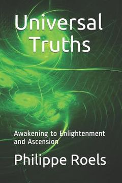 portada Universal Truths: Awakening to Enlightenment and Ascension (en Inglés)
