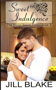 portada Sweet Indulgence: Volume 2 (The Silicon Beach Trilogy)
