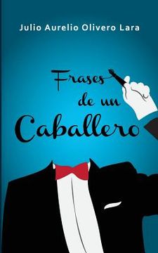 portada Frases de Un Caballero (in Spanish)