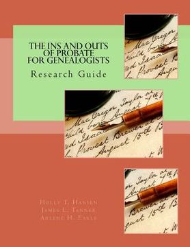 portada The Ins and Outs of Probate for Genealogists: Research Guide (in English)